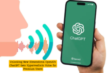 Unlocking New Dimensions: OpenAI's ChatGPT Gets Hyperrealistic Voice for Premium Users