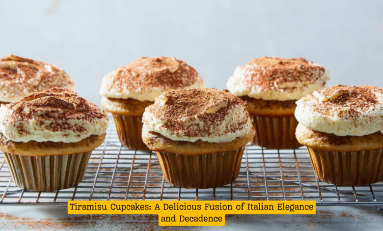 Tiramisu Cupcakes: A Delicious Fusion of Italian Elegance and Decadence