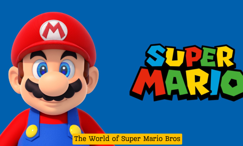 the World of Super Mario Bros