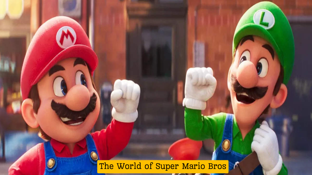 The World of Super Mario Bros