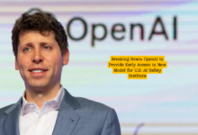 Breaking News: OpenAI to Provide Early Access to New Model for U.S. AI Safety Institute