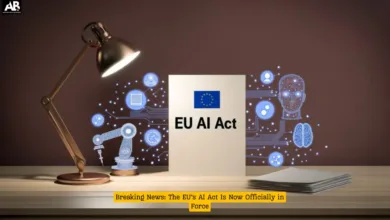 Breaking News: The EU’s AI Act Is Now Officially in Force