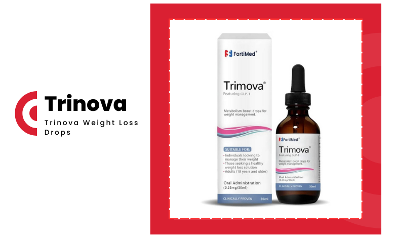 Trinova Weight Loss: Advanced Medical Solutions for Effective Results