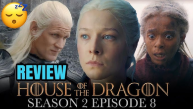 House of the Dragon Season 2 Episode 8 Review