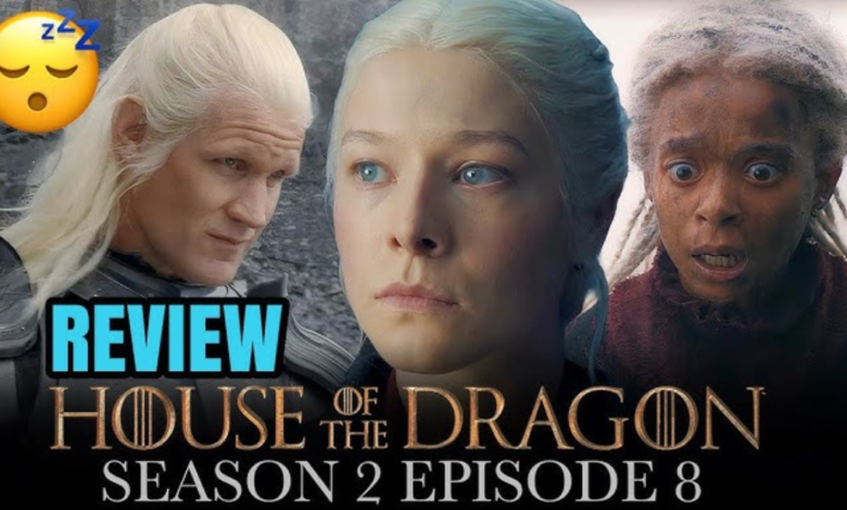 House of the Dragon Season 2 Episode 8 Review